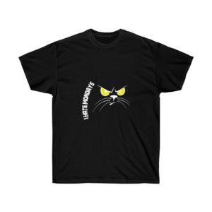 This Cat Hates Monday for Men and Women who Agree T-Shirt