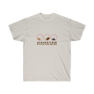 Hamster Power Times Three - Little Pets T-Shirt for Men and Women