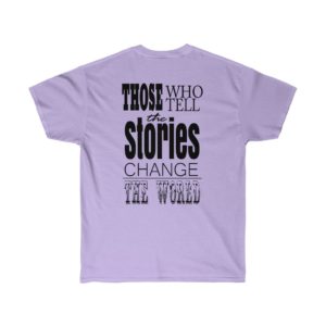 Those Who Tell Stories Change the World for Men and Women