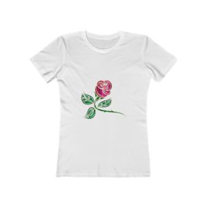 A Rose is a Rose T-shirt designed just for women