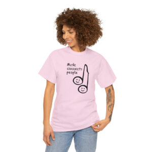 Copy of Music Connects People T-shirt for Men and Women