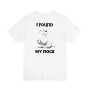 I Found My Rock Animal Graphic Tee, Design on Back, Unisex Short Sleeve Shirt, Animal Lover Gift, Cute Pet Humor Shirt
