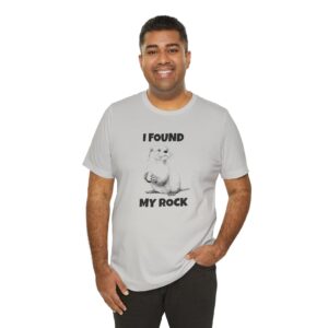 I Found My Rock, Unisex Short Sleeve T-Shirt, Otterl Lover Gift, Casual Wear, Unique Graphic Tee, Quote, Text